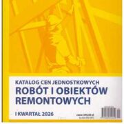 Katalog cen jednostkowych robót i obiektów REMONTOWYCH 1 kwartał 2026