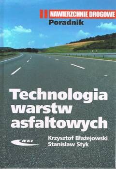 Technologia warstw asfaltowych. Poradnik