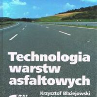 Technologia warstw asfaltowych. Poradnik