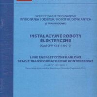 ST: LINIE KABLOWE.STACJE TRANSFORMATOROWE KONTENEROWE.
