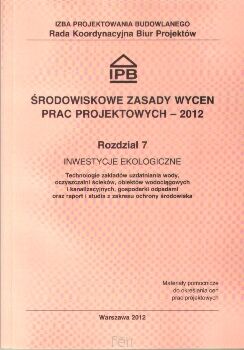 Środowiskowe Zasady Wycen Prac Projektowych - 2012 rozdz.7