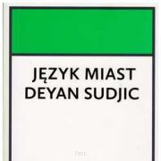 Język miast. Deyan Sudjic