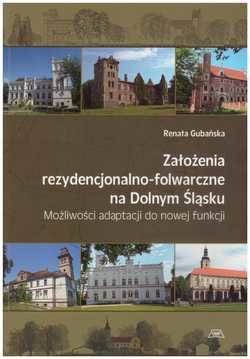 Założenia rezydencjonalno-folwarczne na dolnym Śląsku