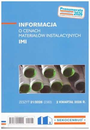 Sekocenbud IMI Informacja o cenach materiałów instalacyjnych 2 kwartał 2026, zeszyt 21/2026