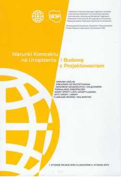 FIDIC Warunki Kontraktu na Urządzenia i Budowę z Projektowaniem edycja 2017