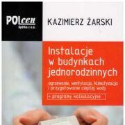 Instalacje w budynkach jednorodzinnych