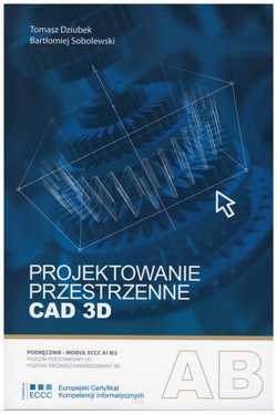 Projektowanie przestrzenne CAD 3D moduł ECCC AI M2 poziom AB