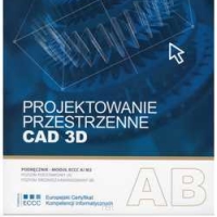 Projektowanie przestrzenne CAD 3D moduł ECCC AI M2 poziom AB