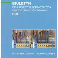 Sekocenbud BRE Biuletyn cen robót elektrycznych 3 kwartał 2023; zeszyt 45/2023