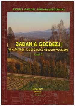 ZADANIA GEODEZJI w katastrze i gospodarce nieruchomościami. cz.2