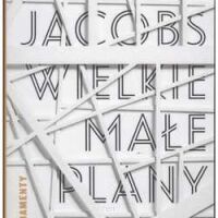 Wielkie małe plany. J.Jacobs