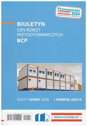 Sekocenbud BCP Biuletyn cen robót przygotowawczych 1 kwartał 2024; zeszyt 12/2024