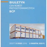 Sekocenbud BCP Biuletyn cen robót przygotowawczych 2 kwartał 2025; zeszyt 31/2025
