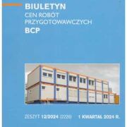 Sekocenbud BCP Biuletyn cen robót przygotowawczych 1 kwartał 2024; zeszyt 12/2024