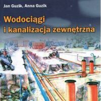 Wodociągi i kanalizacja zewnętrzna