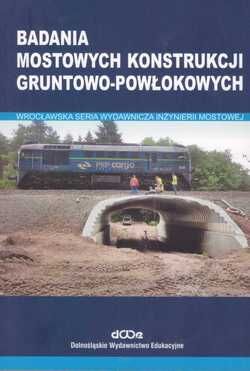 Badania mostowych konstrukcji gruntowo-powłokowych