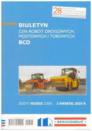 Sekocenbud BCD Biuletyn cen robót drogowych, mostowych i torowych 3 kwartał 2025; zeszyt 48/2025