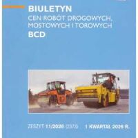 Sekocenbud BCD Biuletyn cen robót drogowych, mostowych i torowych 1 kwartał 2026; zeszyt 11/2026