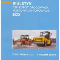 Sekocenbud BCD Biuletyn cen robót drogowych, mostowych i torowych 2 kwartał 2026; zeszyt 30/2026