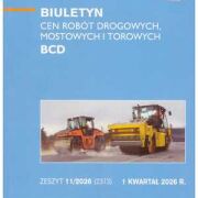 Sekocenbud BCD Biuletyn cen robót drogowych, mostowych i torowych 1 kwartał 2026; zeszyt 11/2026