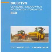 Sekocenbud BCD Biuletyn cen robót drogowych, mostowych i torowych 3 kwartał 2025; zeszyt 48/2025