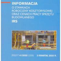 Sekocenbud IRS Informacja o stawkach robocizny kosztorysowej oraz cenach pracy sprzętu budowlanego 3 kwartał 2025