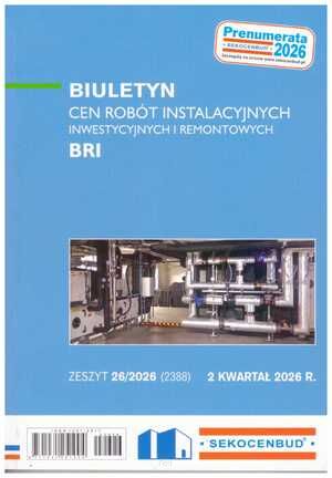 Sekocenbud BRI Biuletyn cen robót instalacyjnych 2 kwartał 2026, zeszyt nr 26/2026