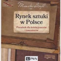RYNEK SZTUKI w Polsce. Przewodnik dla kolekcjonerów i inwestorów.