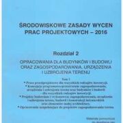 Środowiskowe Zasady Wycen Prac Projektowych - 2016 rozdz.2 (tom 1 i 2)