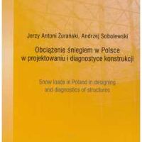 Obciążenie śniegiem w Polsce w projektowaniu i diagnostyce konstrukcji