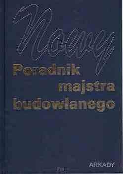 Nowy poradnik majstra budowlanego
