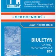 Sekocenbud BCP Biuletyn cen robót przygotowawczych 1 kwartał 2016; zeszyt 12/2016