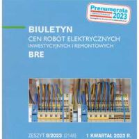 Sekocenbud BRE 1 kwartał 2023; zeszyt 8/2023. Biuletyn cen robót elektrycznych