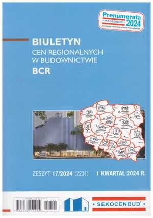 Sekocenbud BCR Biuletyn cen regionalnych w budownictwie 1 kwartał 2024 r. zeszyt 17/2024
