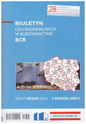 Sekocenbud BCR Biuletyn cen regionalnych w budownictwie 2 kwartał 2025 r. zeszyt 36/2025