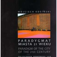 Paradygmat miasta 21 wieku / Paradigm of the city of the 21st century