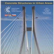 Central European Congress on Concrete Engineering.Concrete Structures in Urban Areas. 
