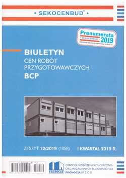 Sekocenbud BCP biuletyn cen robót przygotowawczych 1 kwartał 2019; zeszyt 12/2019