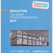 Sekocenbud BCP biuletyn cen robót przygotowawczych 1 kwartał 2019; zeszyt 12/2019