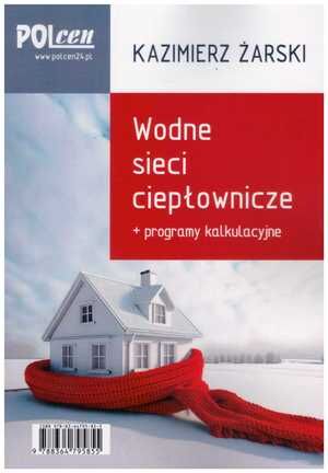 Wodne sieci ciepłownicze + programy kalkulacyjne