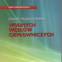 Zasady projektowania wodnych węzłów ciepłowniczych.