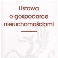 Ustawa o gospodarce nieruchomościami. wyd.2021