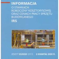 Sekocenbud IRS Informacja o stawkach robocizny kosztorysowej oraz cenach pracy sprzętu budowlanego 2 kwartał 2025