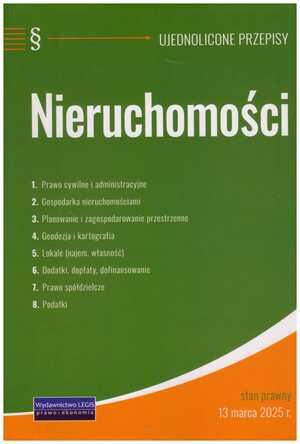NIERUCHOMOŚCI - ujednolicone przepisy - wyd. marzec 2025