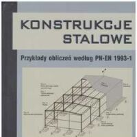 KONSTRUKCJE STALOWE Część 3. Hale i wiaty. wyd. 2023