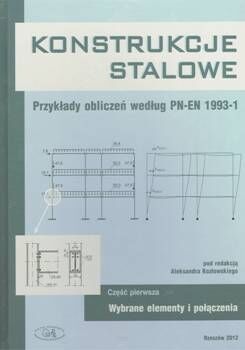 KONSTRUKCJE STALOWE cz.1 Wybrane elementy i połączenia