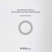 Architektura szpitala. Izba przyjęć w szpitalu pediatrycznym