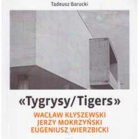Tygrysy / Tigers