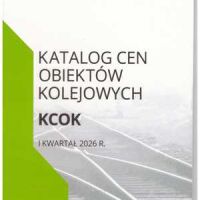 Katalog Cen obiektów kolejowych KCOK 1 kw. 2026