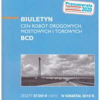Sekocenbud BCD Biuletyn cen robót drogowych, mostowych i torowych 4 kwartał 2019; zeszyt 67/2019